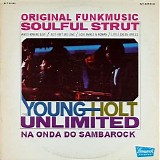 Young-Holt Unlimited - Soulful Strut