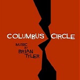 Brian Tyler - Columbus Circle