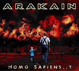 Arakain - Homo Sapiens