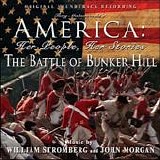 William Stromberg & John Morgan - The Battle Of Bunker Hill