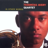 Teodross Avery - In Other Words