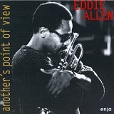 Eddie Allen - Another's Point Of View