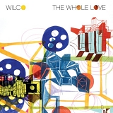 Wilco - The Whole Love