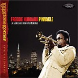 Freddie Hubbard - Pinnacle: Live & Unreleased from Keystone Korner