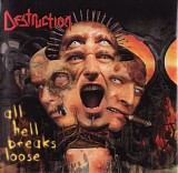 Destruction - All Hell Breaks Loose