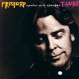 GÃ¶ran Fristorp - Sjunger och spelar Taube