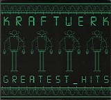 Kraftwerk - Greatest Hits