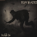 Tom Waits - Hold On (EP)
