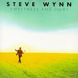 Steve Wynn - Sweetness And Light