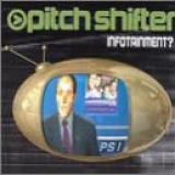 Pitchshifter - Infotainment