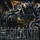 The Berzerker - Dissimulate