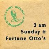 Willard Grant Conspiracy - 3 am Sunday @ Fortune Otto's