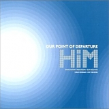 HIM - Our Point of Departure