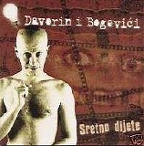 Davorin i Bogovici - Sretno djete