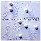 Tangerine Dream - Sohoman (Live In Sydney 1982)