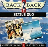Status Quo - Whatever You Want + Just Supposin'