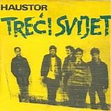 Haustor - Treci svijet