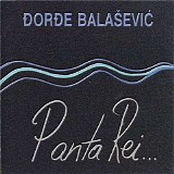 Djordje Balasevic - Panta rei