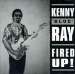 Kenny "Blue" Ray - Fired Up!
