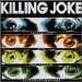 Killing Joke - Extremities, Dirt & Various Repressed Emotions