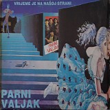 Parni valljak - Vrijeme je na nasoj strani