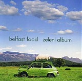 Belfast Food - Zeleni Album