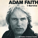 Faith, Adam - I Survive