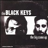 The Black Keys - The Big Come Up