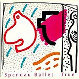 Spandau Ballet - True