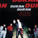 Duran Duran - BBC In Concert: Hammersmith Odeon 17th December 1981