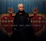 Bruce Cockburn - Small Source Of Comfort