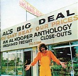 Al Kooper - Al's Big Deal/Unclaimed Freigh