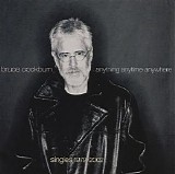 Bruce Cockburn - Anything Anytime Anywhere