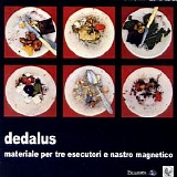 Dedalus - Materiale per 3 esecutori e nastro magnetico