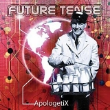 ApologetiX - Future Tense