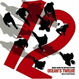 Ocean Twelve - Ocean's Twelve OST