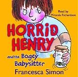 Francesca Simon - Horrid Henry And The Bogey Babysitter