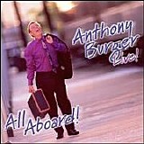 Anthony Burger - Live! All Aboard
