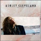 Ashley Cleveland - Big Town
