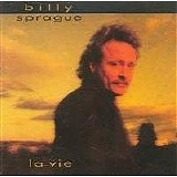 Billy Sprague - La Vie