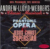 Royal Philharmonic Pops Orchestra - Andrew Lloyd Webbers The Phantom Of The Opera & Jesus Christ Superstar