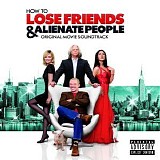 Various artists - How To Lose Friends & Alienate People