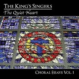 The King's Singers - The Quiet Heart