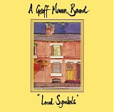 A Geoff Mann Band - Loud Symbols