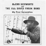 All Saved Freak Band - My Poor Generation