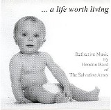 Hendon Band - A Life Worth Living
