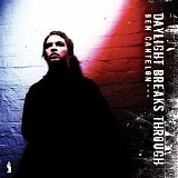 Ben Cantelon - Daylight Breaks Through