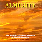 Pasadena Tabernacle Songsters - Almighty