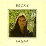 Becky Ugartechea - Look By Faith