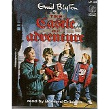 Enid Blyton - The Castle Of Adventure